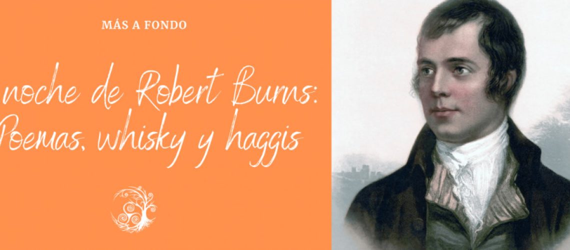 La noche de Robert Burns- Poemas, whisky y haggis
